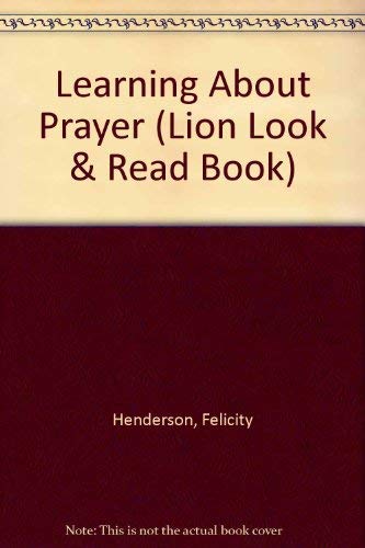 Stock image for Learning About Prayer (Lion Look & Read Book) for sale by WorldofBooks