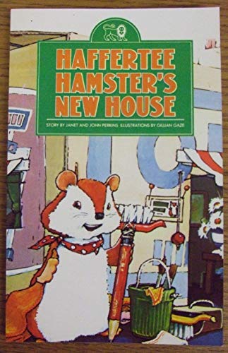 Imagen de archivo de Haffertee Hamster's New House a la venta por ThriftBooks-Dallas