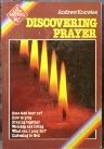 Beispielbild fr Discovering Prayer (Lion Manual) zum Verkauf von Half Price Books Inc.