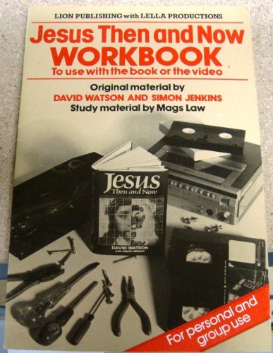 9780856485527: Jesus Then and Now: Workbk