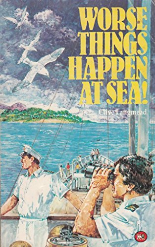 Stock image for Worse Things Happen at Sea! for sale by Wonder Book