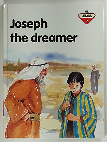 Beispielbild fr Joseph the Dreamer (The Lion story bible) zum Verkauf von AwesomeBooks