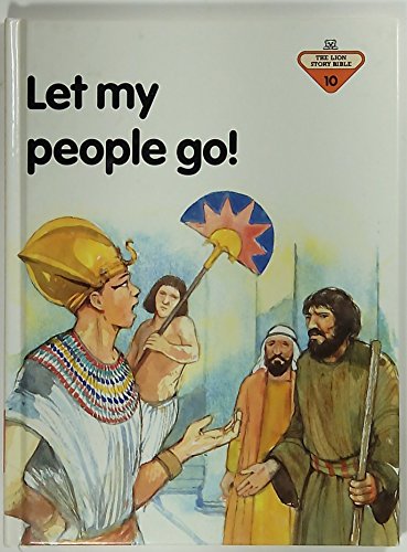 Stock image for Let My People Go (Lion Story Bible) for sale by Once Upon A Time Books