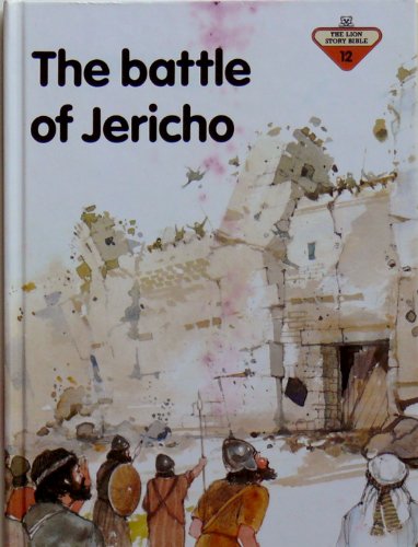 9780856487378: The Battle of Jericho: Vol 12 (The Lion story bible)