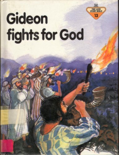 Imagen de archivo de Gideon Fights for God (The Lion Story Bible, 13) a la venta por Gulf Coast Books