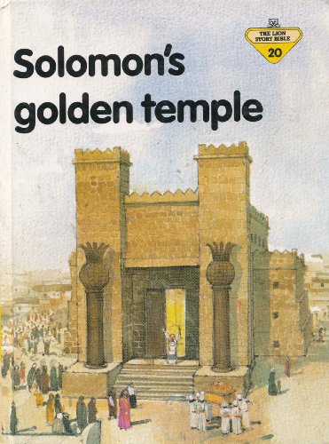 Beispielbild fr Solomon's Golden Temple (The Lion Story Bible, No. 20) zum Verkauf von Once Upon A Time Books