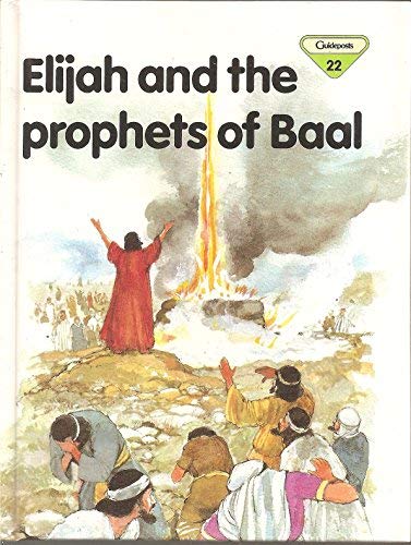 Beispielbild fr Elijah and the Prophets of Baal (The Lion story bible) zum Verkauf von AwesomeBooks