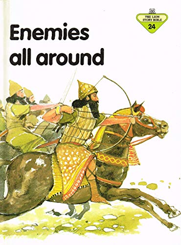 Beispielbild fr Enemies All Around (Lion Story Bible) zum Verkauf von Jenson Books Inc