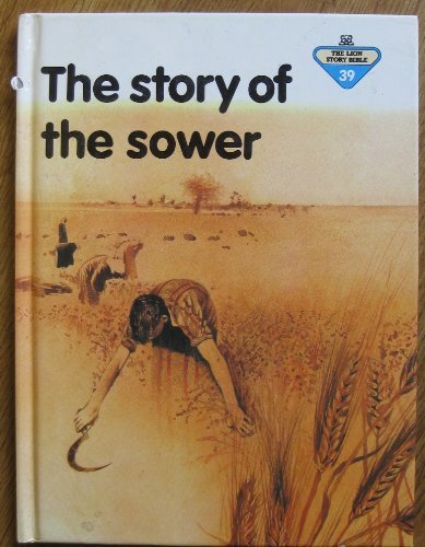 Imagen de archivo de The Story of the Sower (Lion Story Bible) a la venta por SecondSale