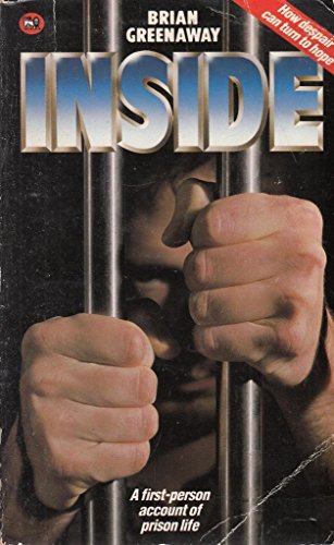 Stock image for Inside: A first-person account of prison Life for sale by The London Bookworm