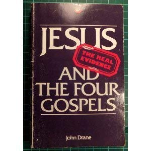 Jesus and the Four Gospels (9780856488474) by JOHN W. DRANE