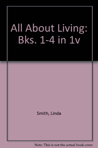 Stock-Bild f�r All About Living: Bks. 1-4 in 1v