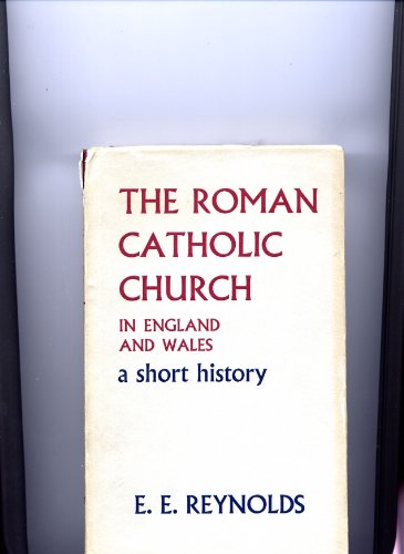 Imagen de archivo de The Roman Catholic Church in England and Wales: A Short History a la venta por Anybook.com