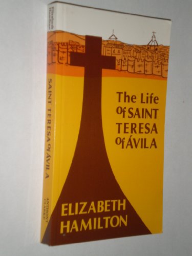 Stock image for The Life of Saint Teresa of Avila for sale by HPB-Red