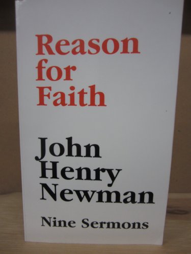 Beispielbild fr Reason for Faith: Nine Catholic Sermons zum Verkauf von Anybook.com