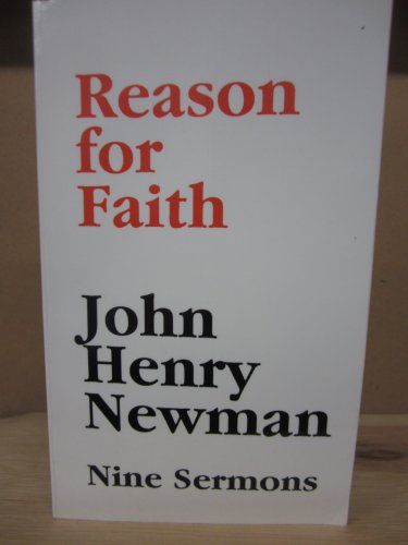 Stock image for Reason for Faith: Nine Catholic Sermons for sale by Anybook.com