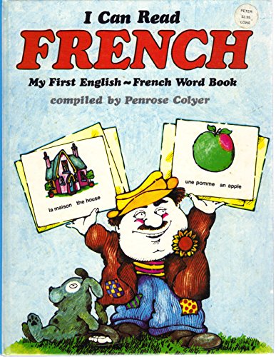 Stock image for I Can Read French. My First English - French - Word Book for sale by The London Bookworm