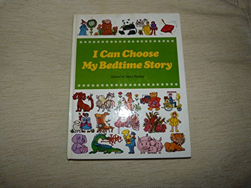 Beispielbild fr I Can Choose My Bedtime Story zum Verkauf von WorldofBooks