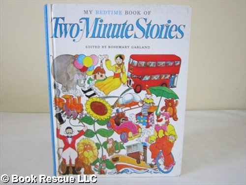 Imagen de archivo de My Bedtime Book of Two-minute Stories a la venta por WorldofBooks