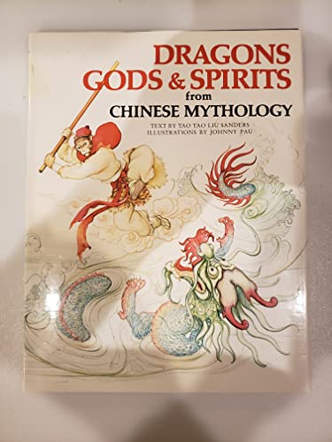 Dragons, Gods and Spirits from Chinese Mythology