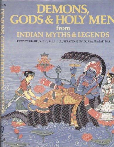 9780856540509: Demons, Gods and Holy Men from Indian Myths and Legends (World mythology series)