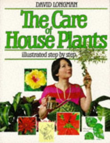 Beispielbild fr The Care of House Plants zum Verkauf von WorldofBooks