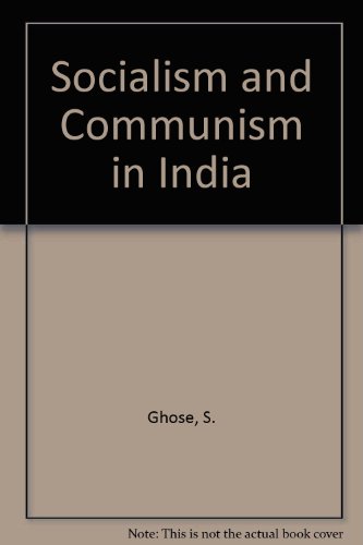 9780856550010: Socialism and Communism in India