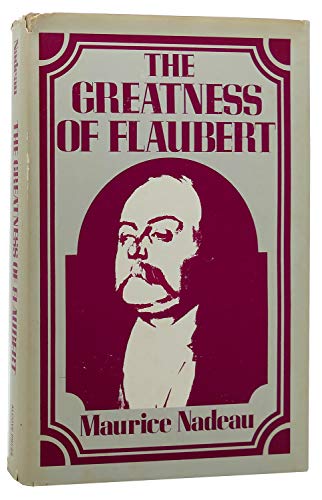 Stock image for The Greatness Of Flaubert (Translated by Barbara Bray) for sale by GloryBe Books & Ephemera, LLC