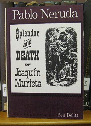 Beispielbild fr Splendor and Death of Joaquin Murieta zum Verkauf von PsychoBabel & Skoob Books