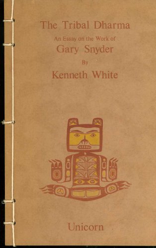 

Tribal Dharma An Essay on the Work of Gary Snyder