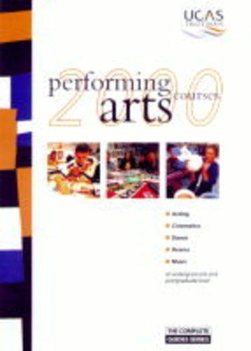Stock image for Performing Arts Courses: 2000 (The Complete Guides Series) for sale by Phatpocket Limited