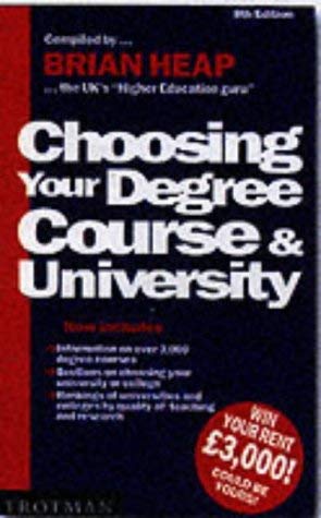 Stock image for Choosing Your Degree Course and University Heap, Brian for sale by Hay-on-Wye Booksellers