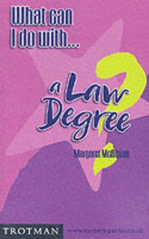 9780856608520: What Can I Do with a Law Degree? (What Can I Do with... Series)