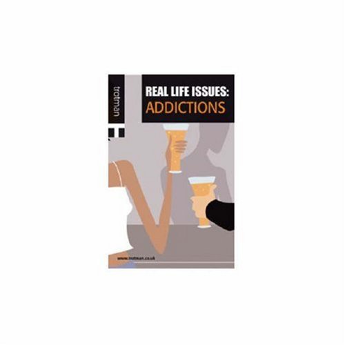 Beispielbild fr Real Life Issues: Addictions zum Verkauf von Reuseabook