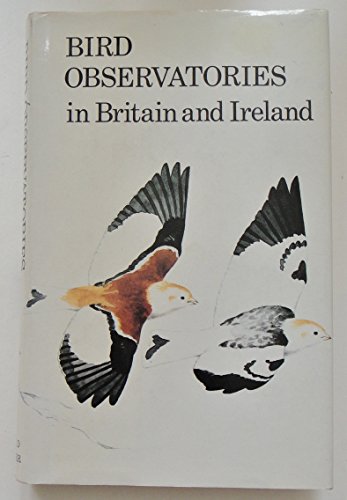 9780856610134: Bird Observatories in Britain and Ireland