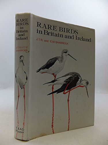 Beispielbild fr RARE BIRDS IN BRITAIN AND IRELAND. By J.T.R. Sharrock and E.M. Sharrock. zum Verkauf von Coch-y-Bonddu Books Ltd