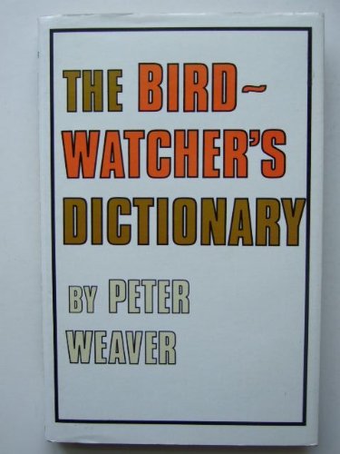 9780856610288: Bird Watcher's Dictionary