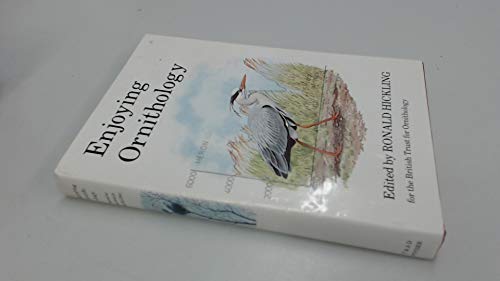 Imagen de archivo de Enjoying Ornithology: A Celebration of the Fifty Years of The British Trust for Ornithology 1933-1983 a la venta por Peter Rhodes