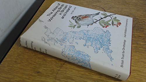 Imagen de archivo de The Atlas of Wintering Birds in Britain and Ireland a la venta por Peter Rhodes