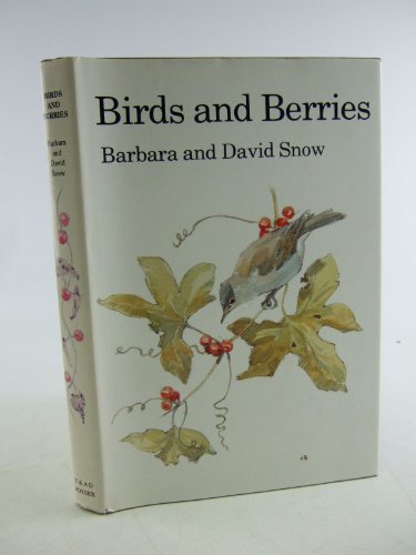 Imagen de archivo de Birds and Berries: A Study of an Ecological Interaction a la venta por siop lyfrau'r hen bost