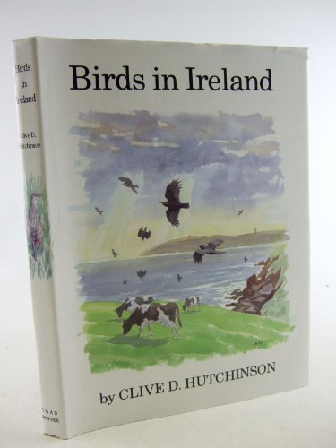 9780856610523: Birds in Ireland (T & AD Poyser)