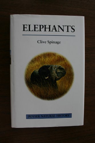 Beispielbild fr Elephants (Poyser Natural History) zum Verkauf von Amusespot