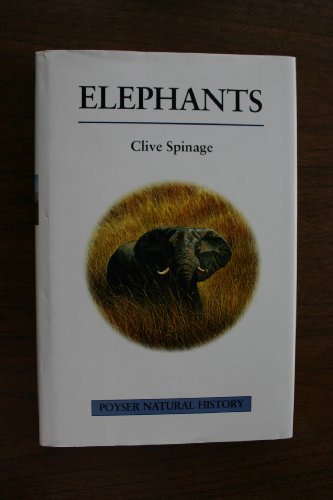 Imagen de archivo de Elephants (Poyser Natural History) a la venta por Amusespot