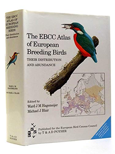 9780856610912: The EBCC Atlas of European Breeding Birds: Their Distribution and Abundance (Poyser)