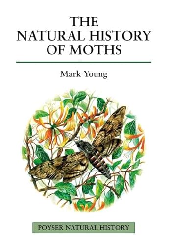 9780856611032: The Natural History of Moths