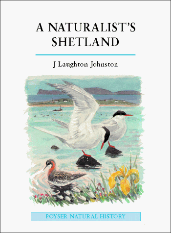 9780856611056: A Naturalist's Shetland (Poyser Natural History)