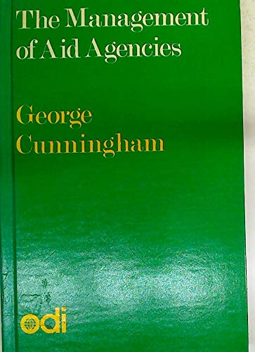 Management of Aid Agencies (9780856640292) by Cunningham, G.