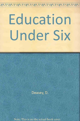 9780856640346: Education Under Six