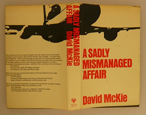 Imagen de archivo de Sadly Mismanaged Affair: A Political History of the Third London Airport a la venta por WorldofBooks