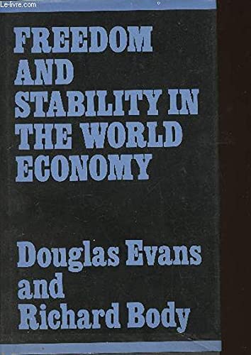 Beispielbild fr Freedom and Stability in the World Economy. zum Verkauf von Plurabelle Books Ltd